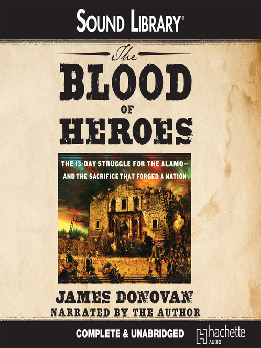 Title details for The Blood of Heroes by James Donovan - Available